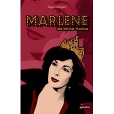 Marlene – Uma História Vitoriosa - Thayssa Rodrigues