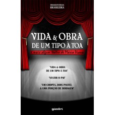 Vida e obra de um tipo à toa - Mario Viana