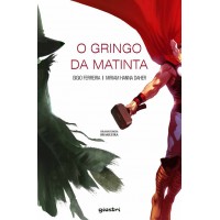 O gringo da Matinta - Gigio Ferreira e Miriam Hanna Daher
