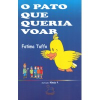 O Pato que queria Voar - Fatima Taffo