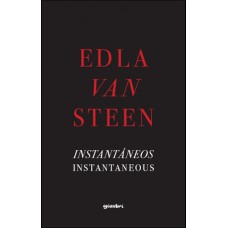 Instantâneos / Instantaneous – português-inglês - Edla Van Steen