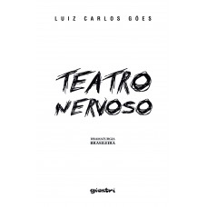 Teatro Nervoso - Luiz Carlos Góes