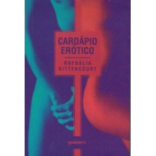 Cardápio Erótico - Raydália Bittencourt