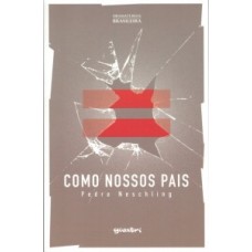 Como Nossos Pais - Pedro Neschiling