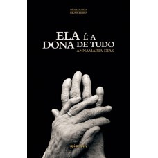 Ela é Dona de Tudo - Annamaria Dias