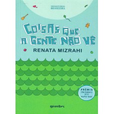 Coisas que a Gente não vê - Renata Mizrahi