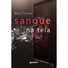 Sangue na Tela - Marli Freitas