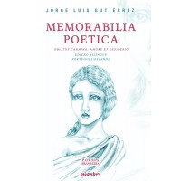 Memorabilia Poetica: Oblitus Carmina. Amore et Destino - Jorge Luis Gutiérrez