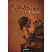 O Orfanato - Di Carvalho