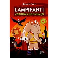 Lampifanti: aventuras no cangaço - Roberth Fabris