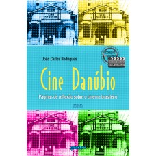 Cine Danúbio - João Carlos Rodrigues