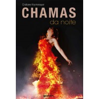 Chamas da Noite - Cristiane Krumenauer