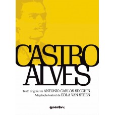 Castro Alves - Antonio Carlos Secchin