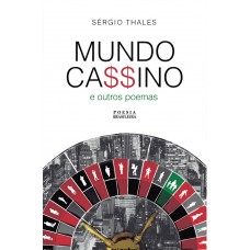 Mundo Cassino e Outros Poemas - Sérgio Thales