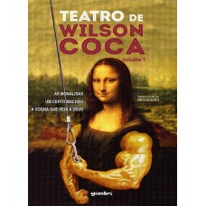 Teatro de Wilson Coca - Volume 1 - Wilson Coca