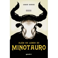 Além da Lenda do Minotauro - Samir Murad