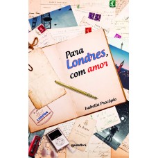 Para Londres, com Amor - Isabella Procópio