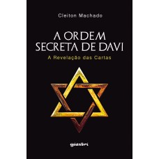 A Ordem Secreta de Davi: A Revelação das Cartas - Cleiton Machado