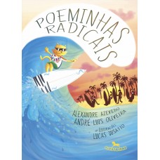 Poeminhas Radicais - Alexandre Azevedo e André Luís Oliveira