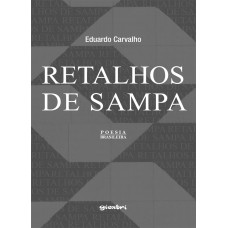 Retalhos de Sampa - Eduardo Carvalho