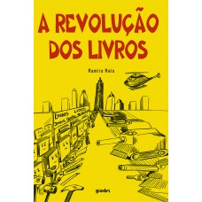 A Revolução dos Livros - Ramiro Reis