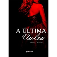 A Última Valsa - Victor Delboni