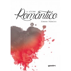 O Último Romântico - 	Simone Ribeiro