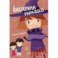 A Bruxinha Papa-Bolo - Maria Daguia